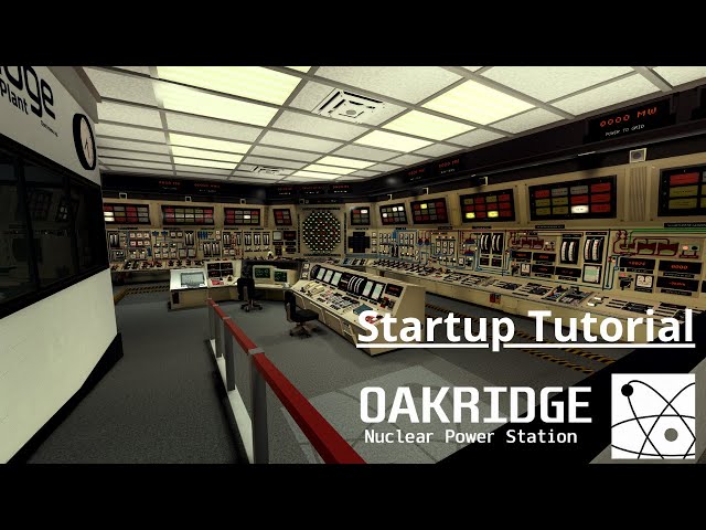 Oakridge Nuclear Power Station Startup Tutorial [v0.26.2]