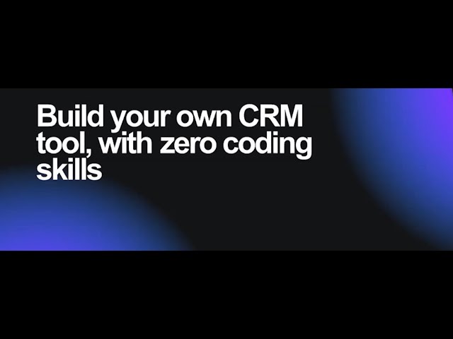How to Build a Custom CRM in Minutes Using Greta | Full Webinar