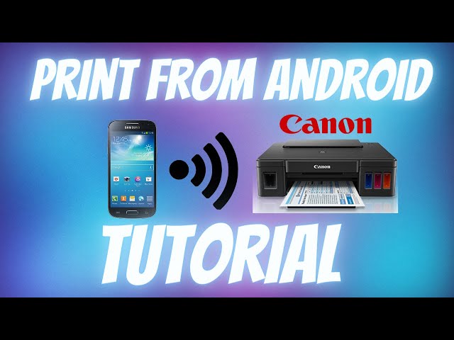 How to Print from Android Phone to Canon Printer | Android Print Tutorial