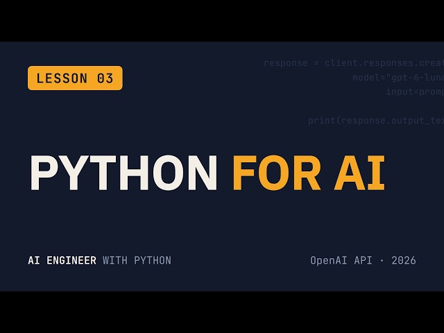 Python for AI: The Only Basics You Need | AI Engineer Course #3