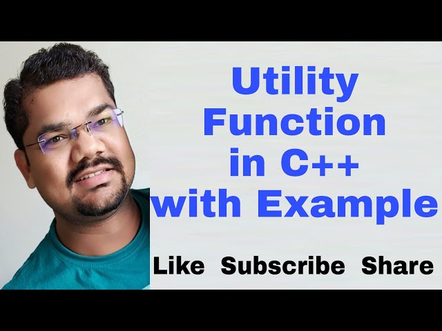 Utility Function in C++ with Example Program