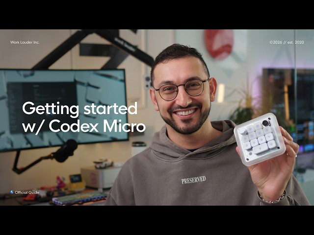Getting started w/ Codex Micro