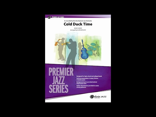 Cold Duck Time, arr. Alan Baylock – Score & Sound