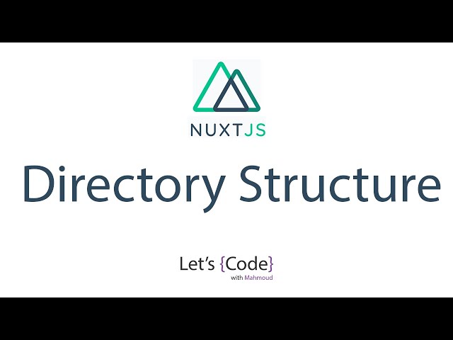 4- Nuxt.js - Directory Structure [Arabic]