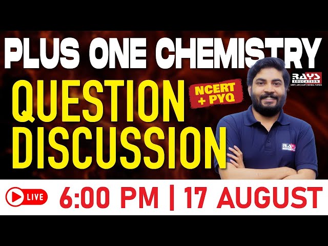 CHEMISTRY QUESTION DISCUSSION | RAYS PLUS ONE