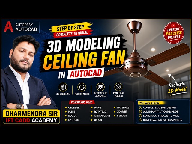 AutoCAD 3D Ceiling Fan Tutorial | Step-by-Step 3D Modeling for Beginners (Hindi)