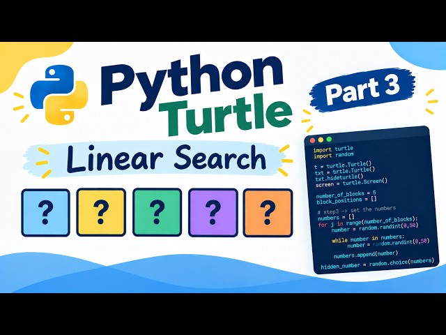 🐍 Python Graphics Series – Part 3: Linear Search Program