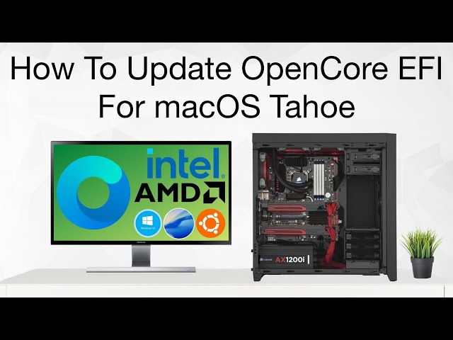 How to Update OpenCore EFI for macOS Tahoe | Hackintosh