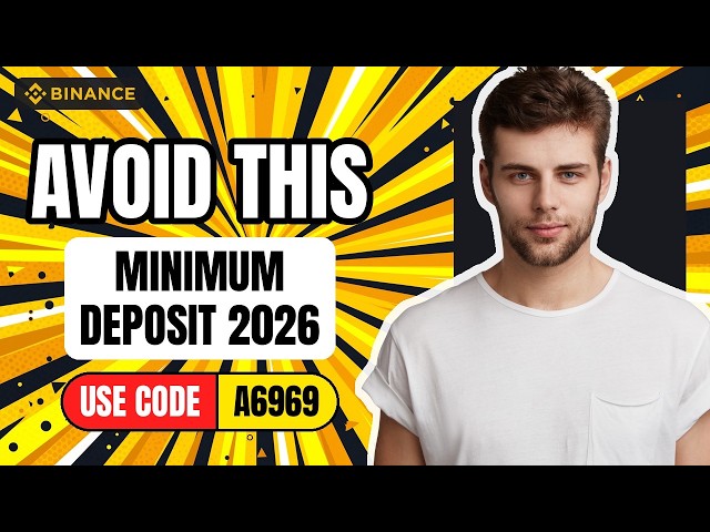 Binance Minimum Deposit Explained: A6969 Guide [2026] 💳