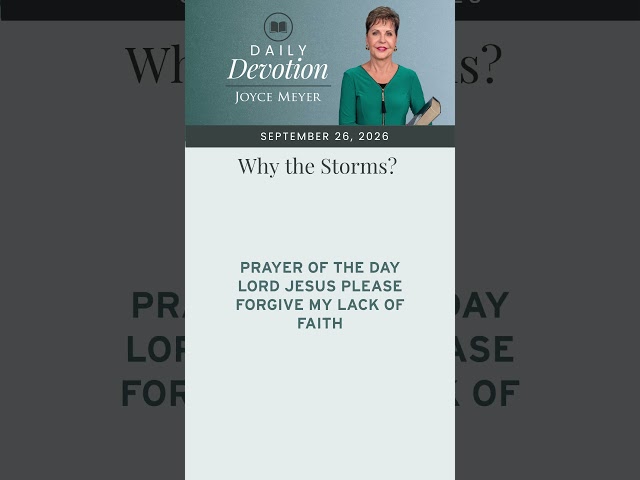 Why the Storms?-Part 2 | Daily Devotion from Joyce Meyer