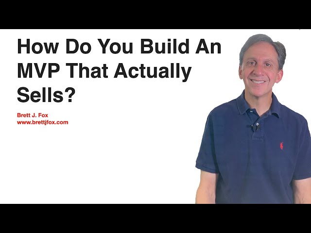 How Do You Build An MVP That Actually Sells?