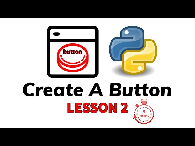 How To Create A Button? - Python Customtkinter Lesson 2