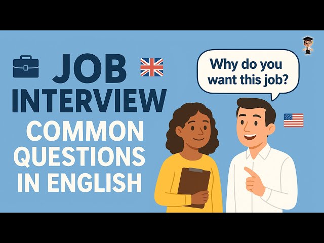 Learn English for Job Interviews – Common Questions You MUST Know
