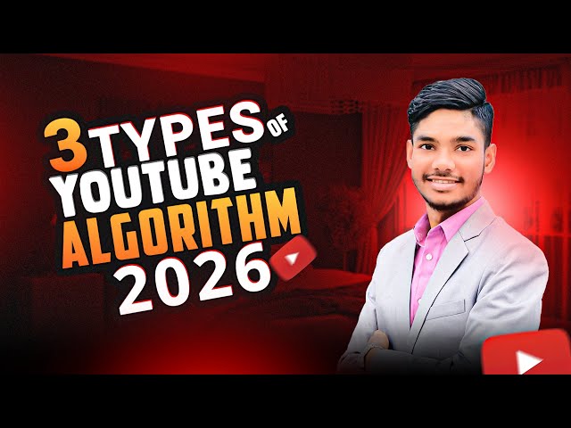 3 Types of YouTube Algorithm System in 2026 | YouTube SEO Tutorial | AK Technology