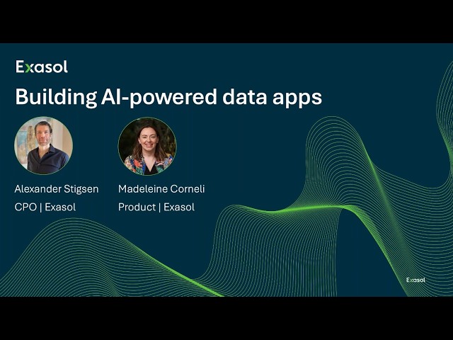 Building AI-Powered Data Applications on Exasol