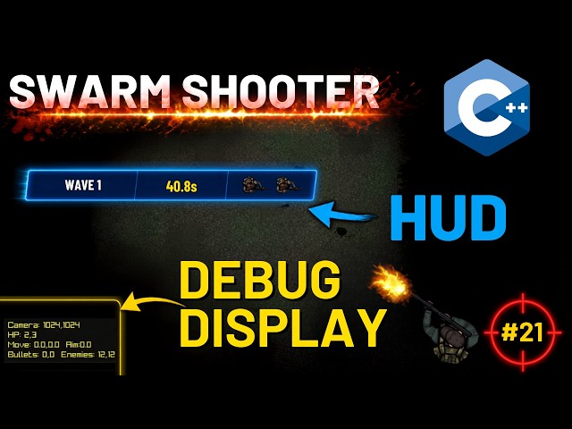 HUD & Debug Overlay Class - C++ Raylib Swarm Shooter (no Engine) (#21)