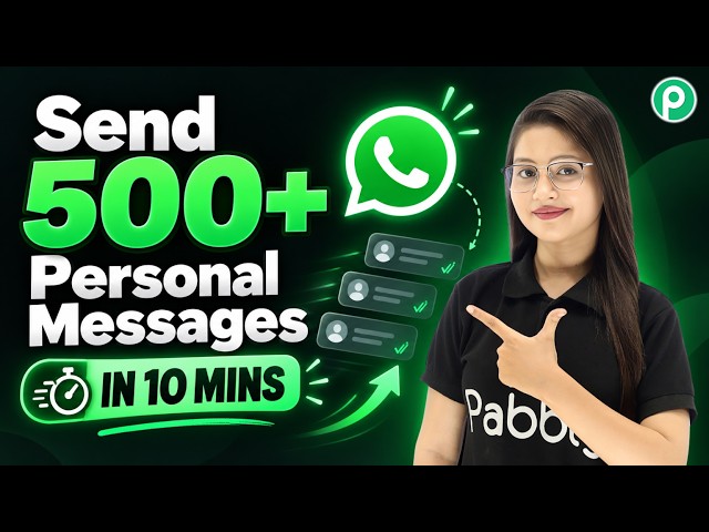 Send 500+ Personal WhatsApp Messages in 10 Mins! 🚀