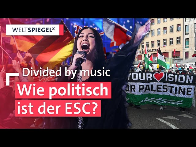 Politik statt Pop? So bringt der Nahost-Konflikt den ESC an seine Grenzen | Weltspiegel