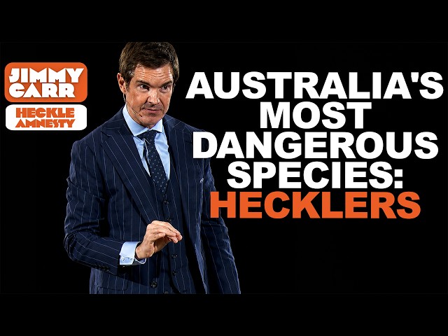 Jimmy Carr vs Australia's Most Dangerous Species: Hecklers | Jimmy Carr