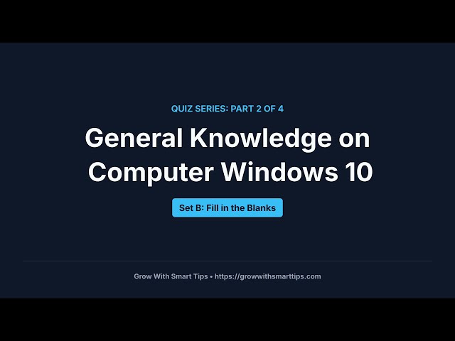 Test Your Windows 10 Skills: Tricky Fill in the Blanks Quiz