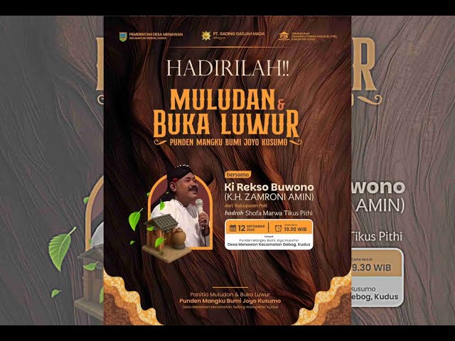 MULUDAN DAN BUKA LUWUR PUNDEN MANGKU BUMI JOYO KUSUMO BERSAMA KIREKSO BUWONO - MENAWAN GEBOG KUDUS