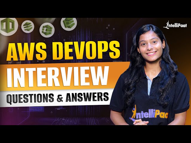 Top 20 AWS DevOps Interview Questions 2026 | AWS DevOps Interview Questions & Answers | Intellipaat