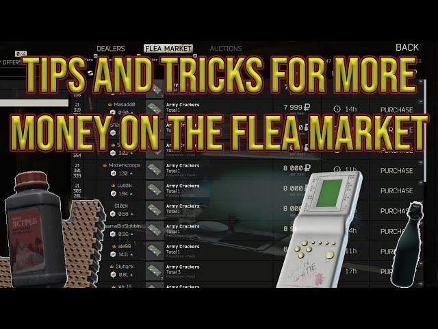 Flea Market Tips and Tricks - Escape From Tarkov - Profit Guide