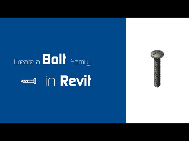 Create a Parametric Bolt Family in Revit