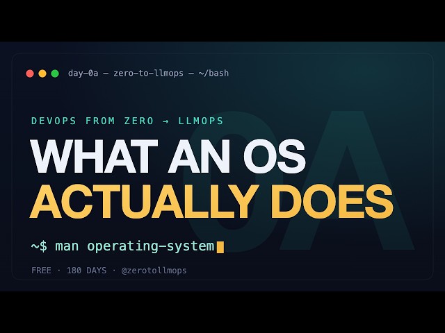 Linux for DevOps — What an Operating System Actually Does | Zero to LLMOps (Day 0A)