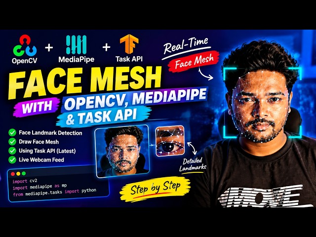 (Updated) Build a Real-Time Face Mesh with Python, OpenCV & MediaPipe Tasks API!