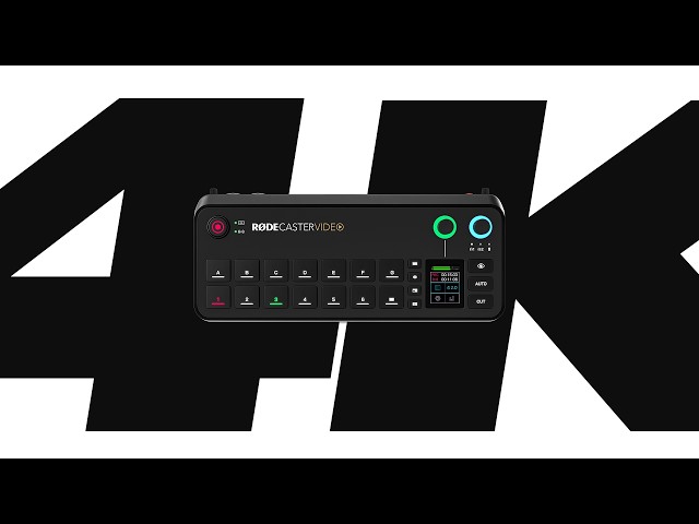 RØDECaster Video major update! 4K Capture Mode & RØDECaster Sync