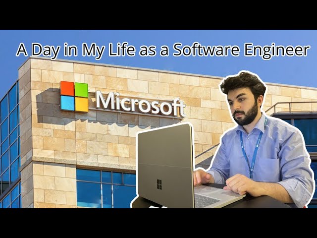 A Day in My Life as a Software Engineer at Microsoft