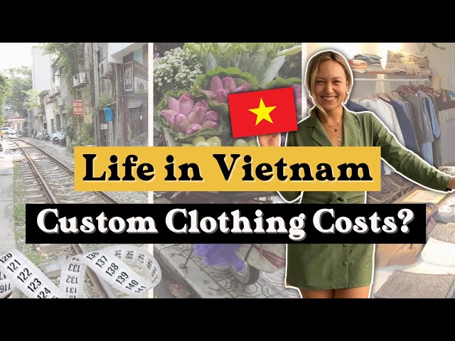 Expat Life in Vietnam, Hanoi ✨  Get Clothes Tailor Made with Me! Vietnam Vlog 2022