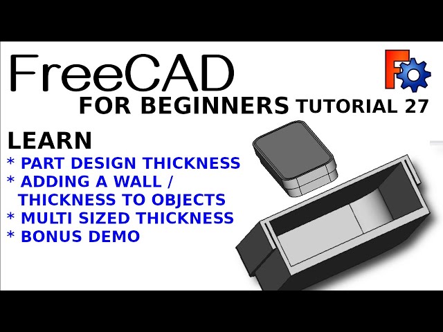 FreeCAD for Beginners 27: Multi thickness walled models with part design thickness tool