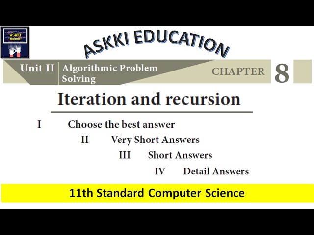 💥 11th Computer Science Chapter 8 Iteration & Recursion - Book Back Answers English Medium