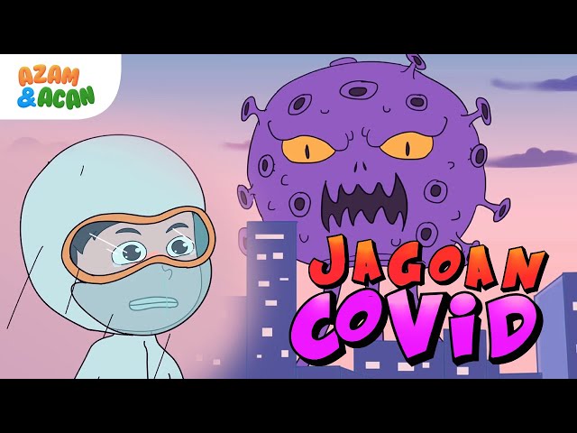 Azam dan Acan Melawan Monster Corona