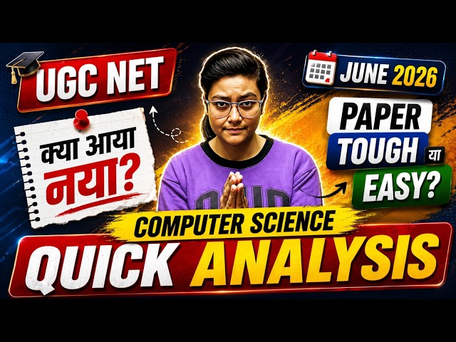 UGC NET Computer Science Analysis 2026 | UGC NET Computer Science Paper Analysis | June 2026 Exam
