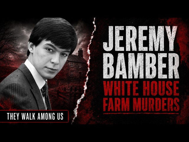 Convicted of Five Murders | Jeremy Bamber Part 3 | White House Farm Murders | UK True Crime