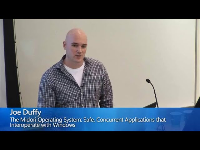 The Midori Operating System Overview - Joe Duffy - 2013/03