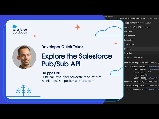 Explore the Salesforce Pub/Sub API | Developer Quick Takes