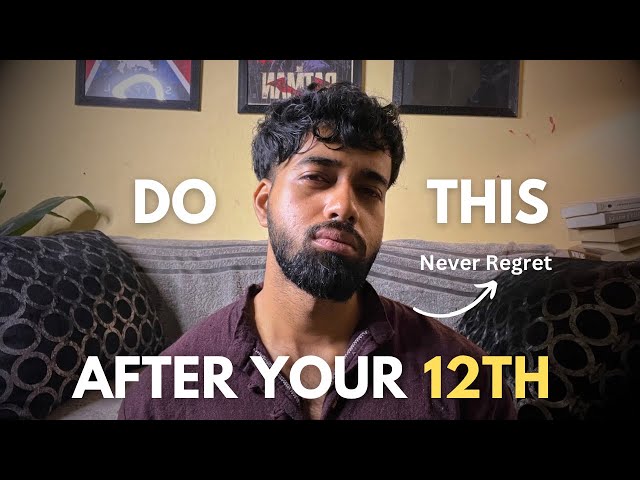 This is Why 90% Students Regret After 12th?