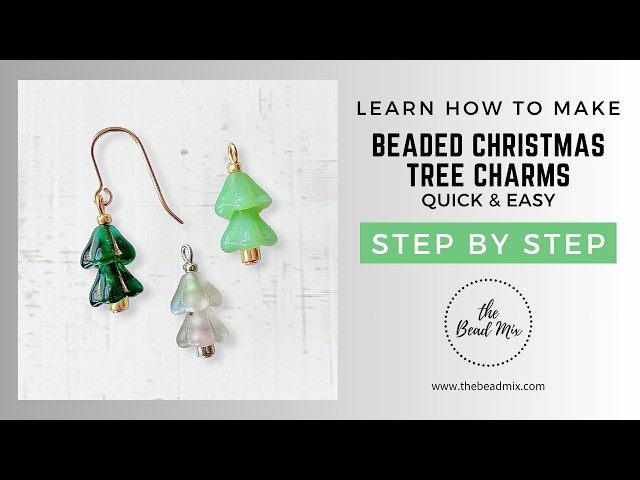 Learn How to Make Beaded Christmas Tree Charms for Necklaces and Earrings. Fun and Easy!