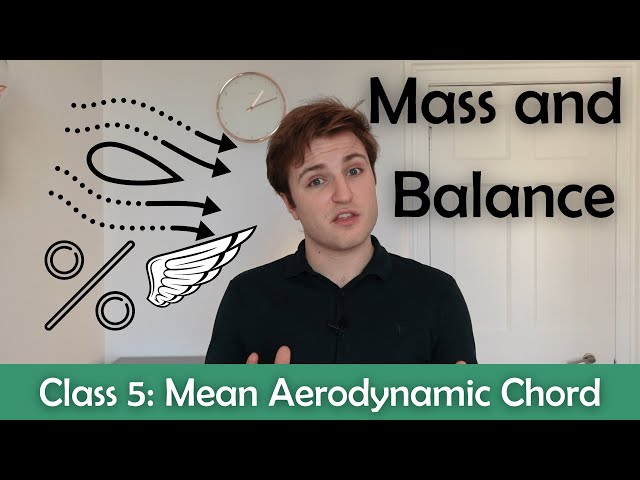 ATPL Mass and Balance - Class 5: Mean Aerodynamic Chord.