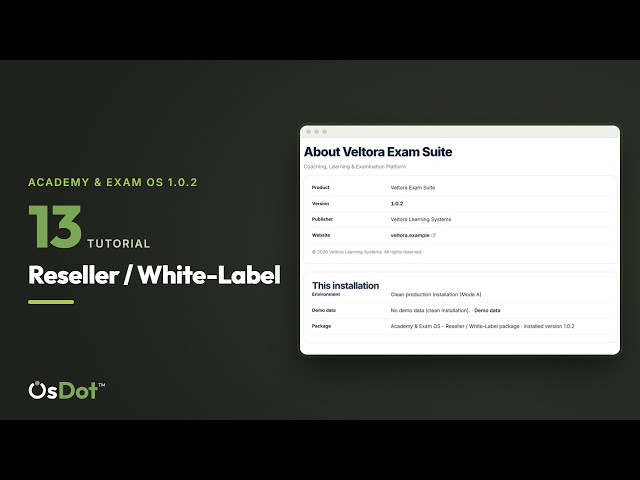 Reseller / White-Label Edition Guide | Academy & Exam OS 1.0.2 Tutorial 13