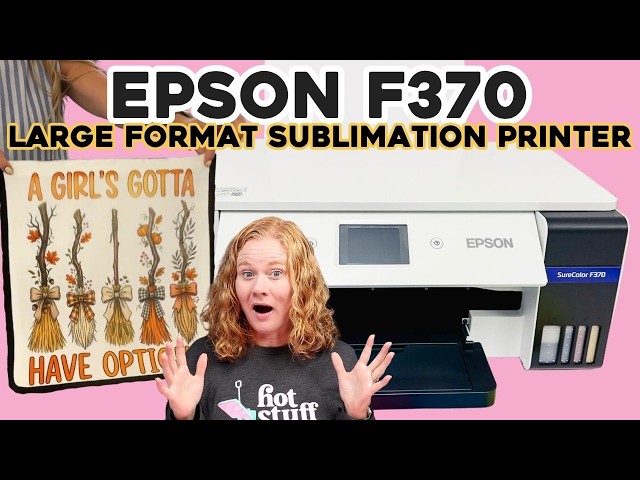 Epson F370 Sublimation Printer: Bigger & Better!