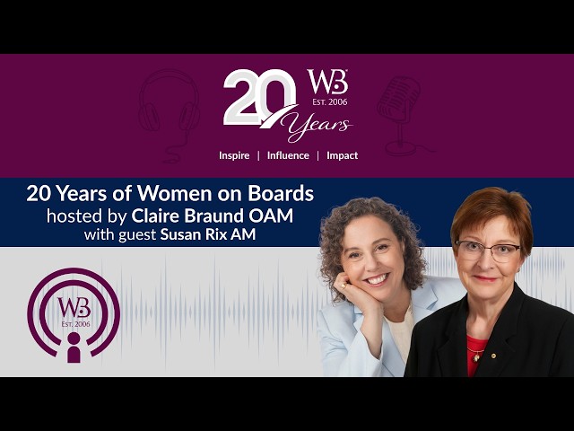 Susan Rix AM: Saying Yes, Serving with Purpose and Staying Curious