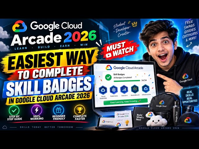 Easiest Way to Complete Skill Badges in Google Cloud Arcade 2026 🤯 | MUST WATCH