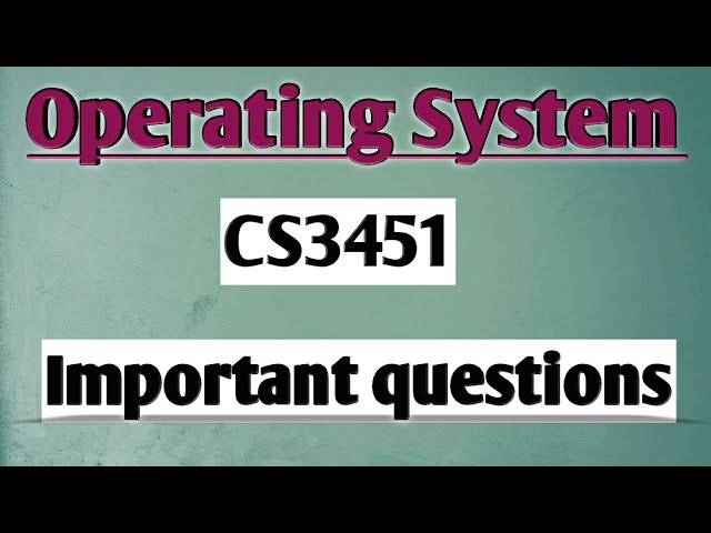 CS3451 Introduction to operating system important questions tamil|| OS||Anna university reg-2021.