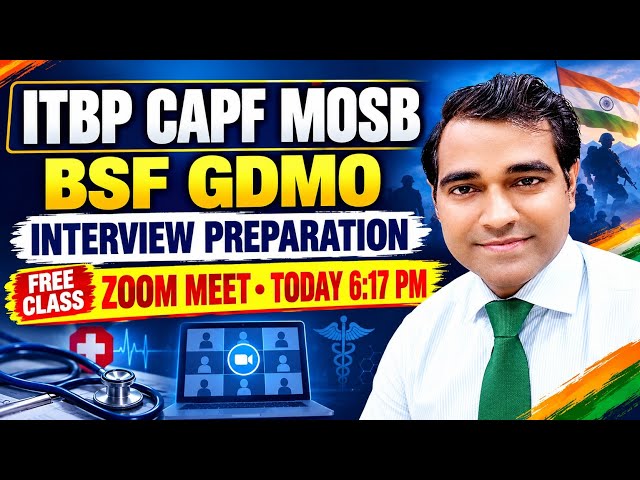 ITBP CAPF MOSB Interview classes | BSF GDMO Interview Preparation | FREE ZOOM MEET class