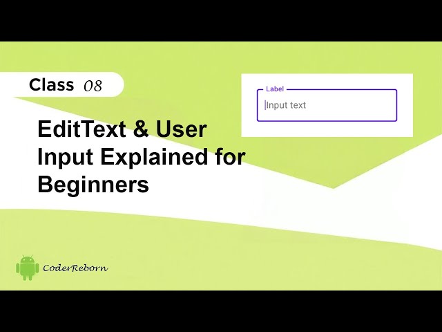 EditText & User Input Explained for Beginners | Learn Android Development (Class 08)